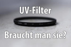 Braucht man UV-Filter?